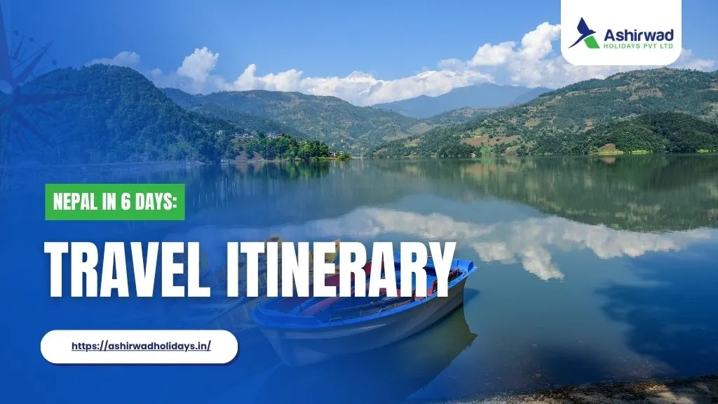 Peaceful lake and mountains in Nepal – 6-day Nepal Tour Package from India